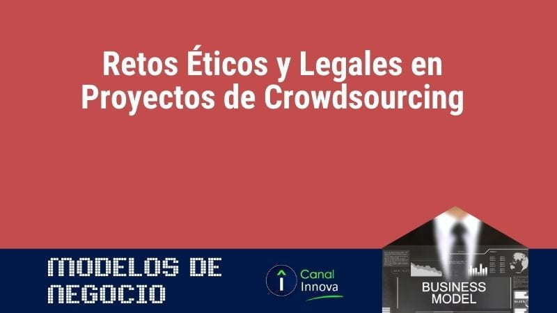 Retos Éticos y Legales en Proyectos de Crowdsourcing