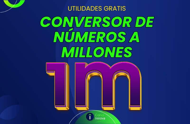 conversor numero a millones